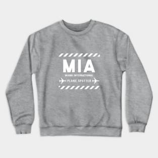 MIA Plane Spotter | Gift Crewneck Sweatshirt